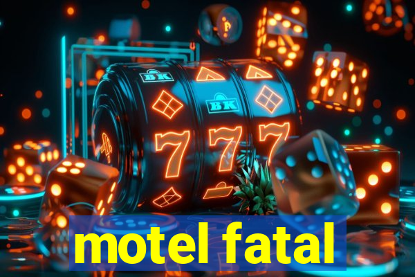 motel fatal